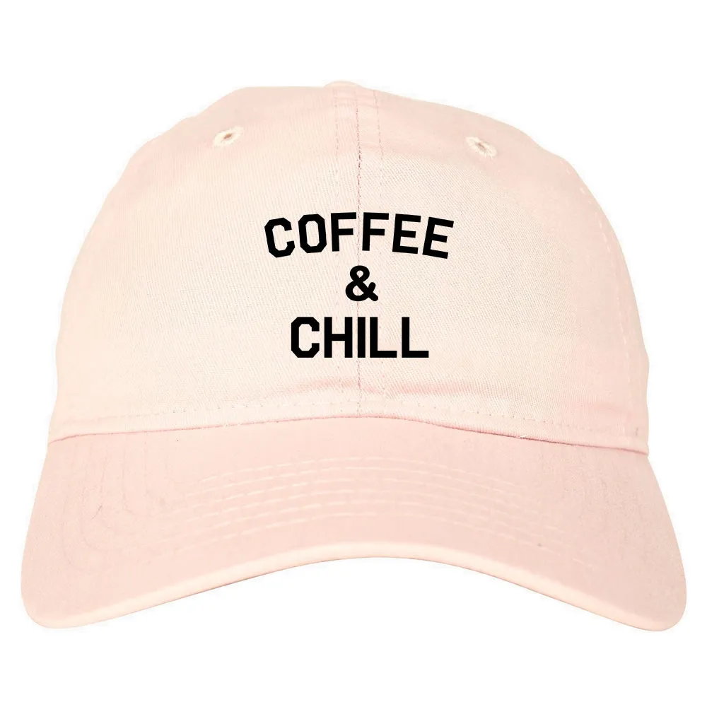 Coffee And Chill Funny Mens Dad Hat Baseball Cap